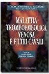 Malattia tromboembolica venosa e filtri cavali