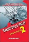 Banditi dello spazio. Dossier Sputnik 2
