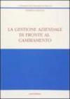 La gestione aziendale di fronte al cambiamento