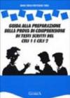 Guida alla preparazione della prova di comprensione di testi scritti del Celi 1 e 2