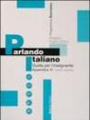 Parlando italiano. Guida per l'insegnante. 6ª appendice in portoghese: 1