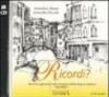 Ricordi? Attività d'ascolto. Con 2 CD Audio: 1