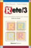 Rete! 3. Corso multimediale d'italiano per stranieri. Audiocassetta