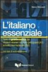 L'italiano essenziale. Testo di grammatica per studenti stranieri