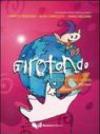 Girotondo. L'italiano nel mondo. 5-6 anni