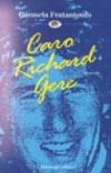 Caro Richard Gere