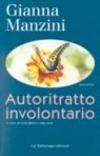 Autoritratto involontario e altri racconti