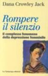 Rompere il silenzio