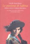 Passione di Sabina. Freud, Jung e sabina Spielrein (La)