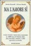 Ma l'amore sì