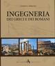 Ingegneria dei greci e dei romani