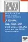 La riforma dell'assistenza e dei servizi sociali. Analisi della Legge 328/2000 e proposte attuative
