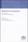 Modelli di formazione. La rete teorica del Novecento pedagogico