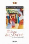 Eloge de l'amitié [Lingua francese]