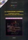 Doradus. La fondazione continua. Progettazione esecutiva, architettonica, strutturale e impiantistica. Con CD-ROM. 1.
