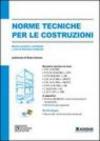 Norme tecniche per le costruzioni. Con CD-ROM