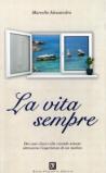 La vita sempre