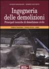 Ingegneria delle demolizioni. Principali tecniche di demolizione civile