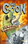 La mia infanzia criminale (e altri racconti pesi). The Goon. 2.