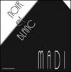 Noir et blanc. Madi