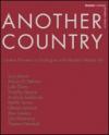 Another country. London painters in dialogue with modern italian art Tony Beavn, Arturo Di Stefano, Luke Elwes Timothy Hyman, Andrzej Jackowski, Merlin James