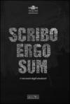Scribo ergo sum. I racconti degli studenti
