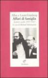 Affari di famiglia. Lettere scelte 1957-1965