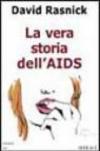 La vera storia dell'Aids
