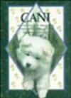Cani. Una raccolta di immagini e citazioni dedicata a tutti gli amanti dei cani