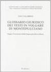 Glossario giuridico dei testi in volgare di Montepulciano. Saggio d'un lessico della lingua giuridica italiana: 2