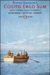 Cogito ergo sum. Breve storia della filosofia attraverso i detti dei filosofi