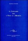 Il legame fra i vivi e i morti