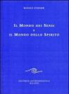 Il mondo dei sensi e il mondo dello spirito