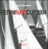 Perini Navi Cup 2004 (Porto Rotondo, 8-10 luglio 2004). Ediz. italiana e inglese