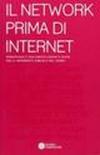 Il network prima di internet. Personaggi e documenti, visioni e suoni della modernità ebraica nel tempo