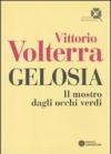 Gelosia. Il mostro dagli occhi verdi