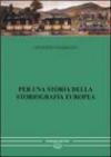 Per una storia della storiografia europea: 2