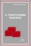 Il positivismo ingenuo