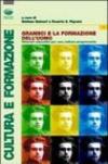 Gramsci e la formazione dell'uomo. Itinerari educativi per una cultura progressista