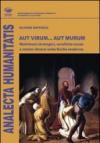 Aut virum... aut murum. Matrimoni strategici, serafiche nozze e mistici divorzi nella Sicilia moderna