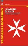 I cavalieri di Malta. Compendio storico-cronologico dell'Ordine di San Giovanni