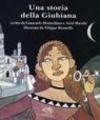 Una storia della Giubiana
