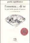 L'essenza... di te. Le tue più belle parole d'amore. Con CD Audio