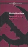 La cosiddetta sinistra