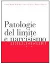 Patologie del limite e narcisismo