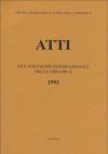 La maiolica ligure del Cinquecento. Nascita e irradiazione in Europa e nelle Americhe. Atti del 25º Convegno internazionale della ceramica (Albisola, 1992)