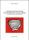 I vetri incisi dall'Italia settentrionale e dalla Rezia nel periodo medio e tardo imperiale