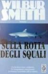 Sulla rotta degli squali