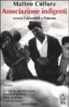 Associazione indigenti ovvero i miserabili di Palermo