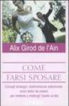 Come farsi sposare